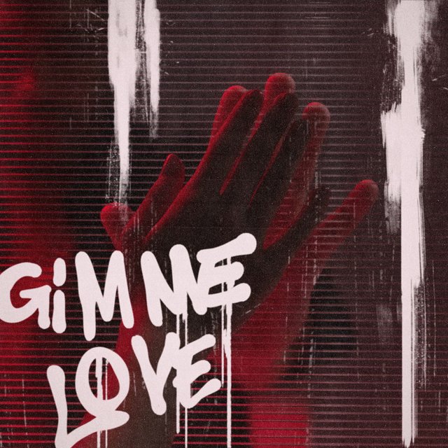 Pochette de Gimme Love : une main derrière une vitre striée de rouge, le titre en lettres blanches au pinceau