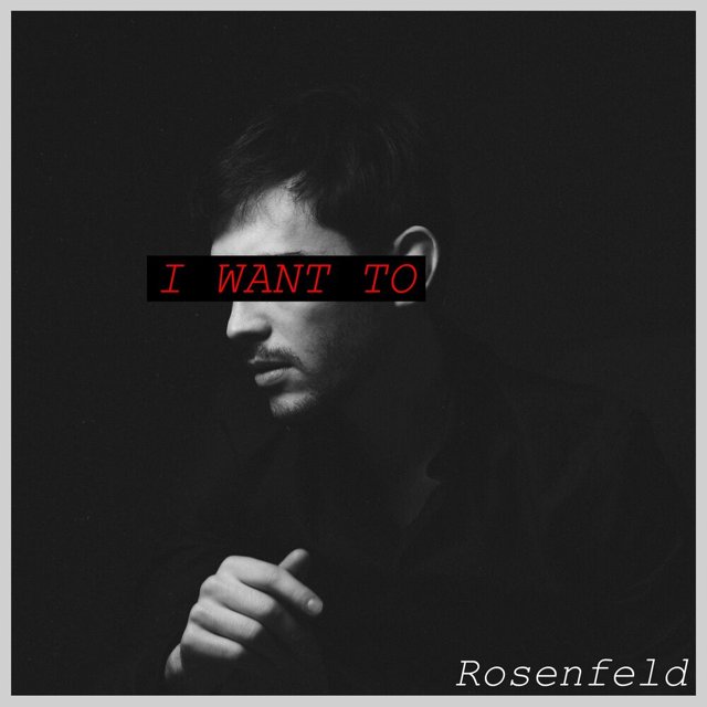 Pochette de I Want To : un homme dans l’ombre, le titre en rouge sur un bandeau noir